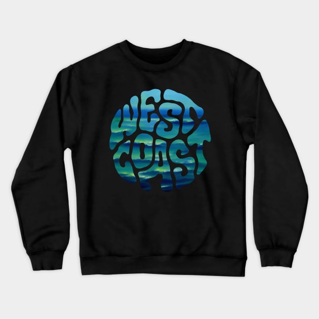 West Coast Word Art Crewneck Sweatshirt by Slightly Unhinged